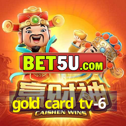 gold card tv